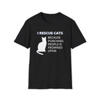Black soft t-shirt with white cat silhouette and text that reads ‘I Rescue Cats Because Punching People Is Frowned Upon.’ Funny cat rescue graphic tee.