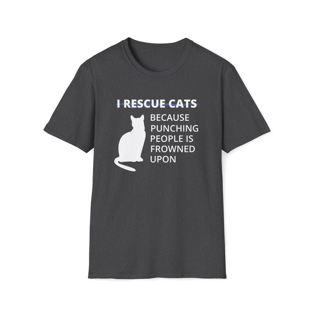 Dark Heather soft t-shirt with white cat silhouette and text that reads ‘I Rescue Cats Because Punching People Is Frowned Upon.’ Funny cat rescue graphic tee. Perfect for TNR advocates, animal rescue volunteers and cat rescues.