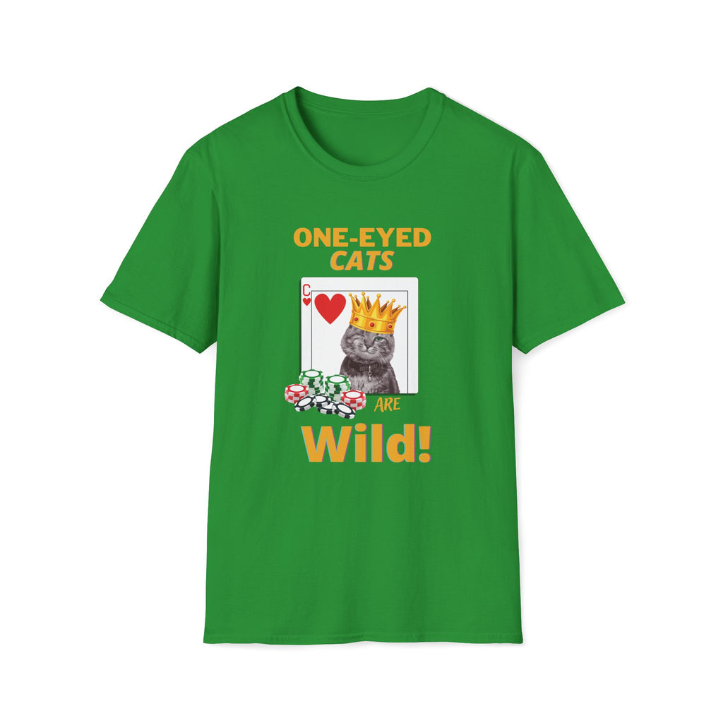 Irish Green t-shirt with a graphic of a cat wearing a crown and text 'One-Eyed Cats Are Wild!' on a white background.