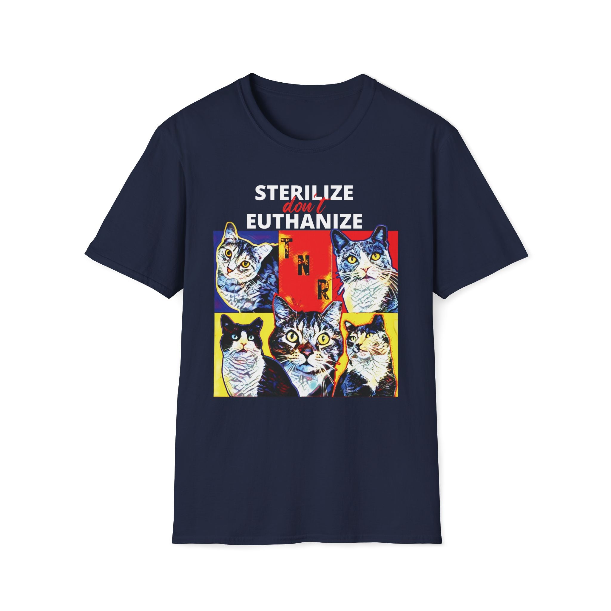 Navy t-shirt with bold artistic design featuring eartipped cats and the words TNR Sterilize Don't Euthanize advocating for feral and stray cat populations. Perfect for Feral Cat Trapper Rescue Volunteer and Spay Neuter Clinic worker and veterinary tech.