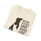 Folded Natural Colored T-ShirtRescue the Mistreated Save The Injured Love the Abandoned Animal Rescue Shirt