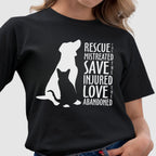 woman wearing a Black shirt with white silhouette of a cat and dog beside the words “Rescue the Mistreated, Save the Injured, Love the Abandoned.” Animal rescue awareness design supporting adopt don’t shop, TNR, and shelter pet advocacy.