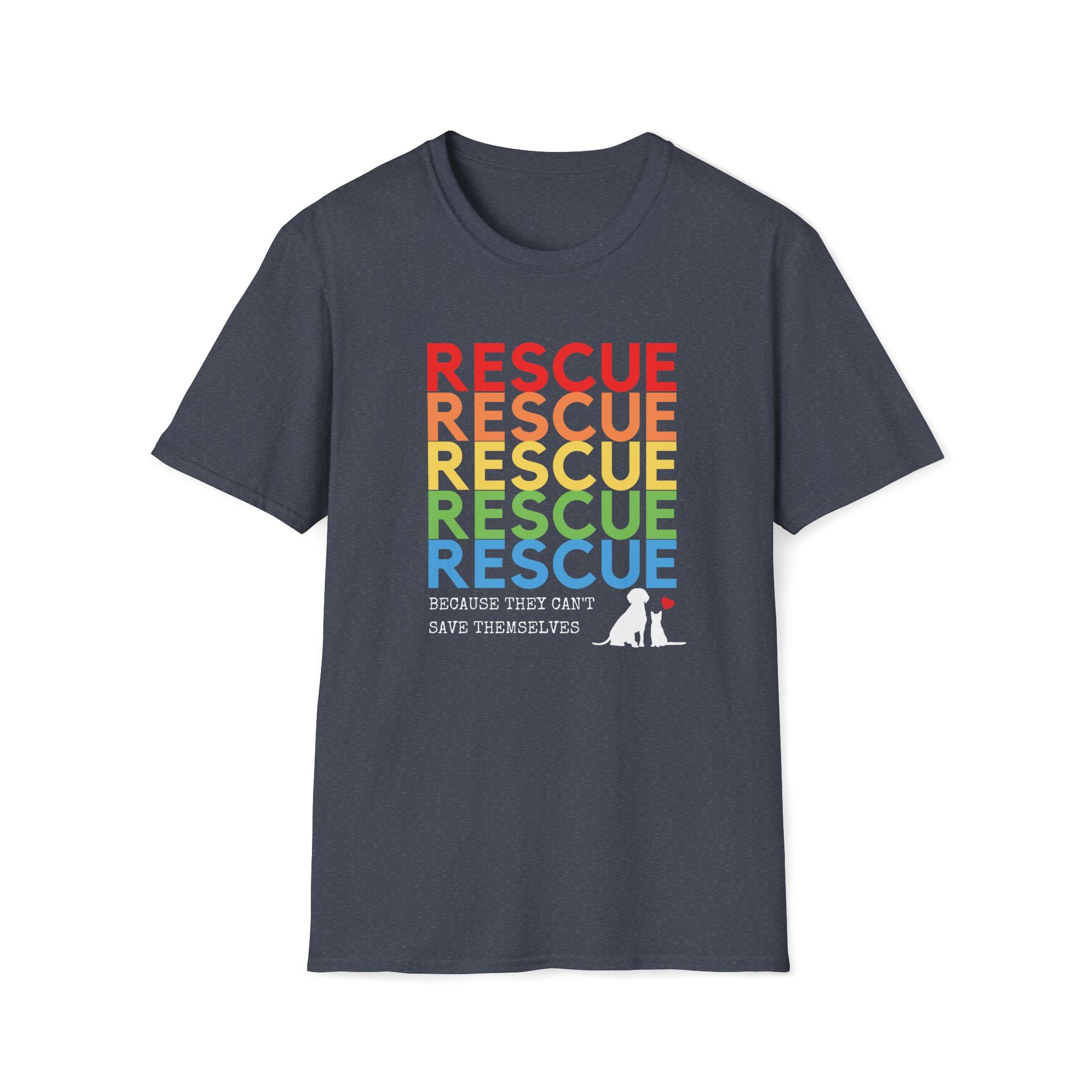 “Rescue – Because They Can’t Save Themselves” rainbow animal rescue shirt,  This colorful cat and dog rescue T-shirt promotes TNR, fostering, adoptions, no-kill, and animal rescue awareness — perfect for volunteers and compassionate pet lovers.