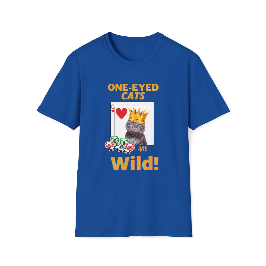 Blue t-shirt with a graphic of a cat wearing a crown and text 'One-Eyed Cats Are Wild!' on a white background.